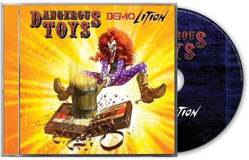 Dangerous Toys - Demolition