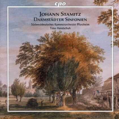 Johann Stamitz (1717-1757), Timo Handschuh & S&uuml;dwestdeutsches Kammerorchester Pforzheim - Darmst&auml;dter Sinfonien (Darmstadt Symphonies)