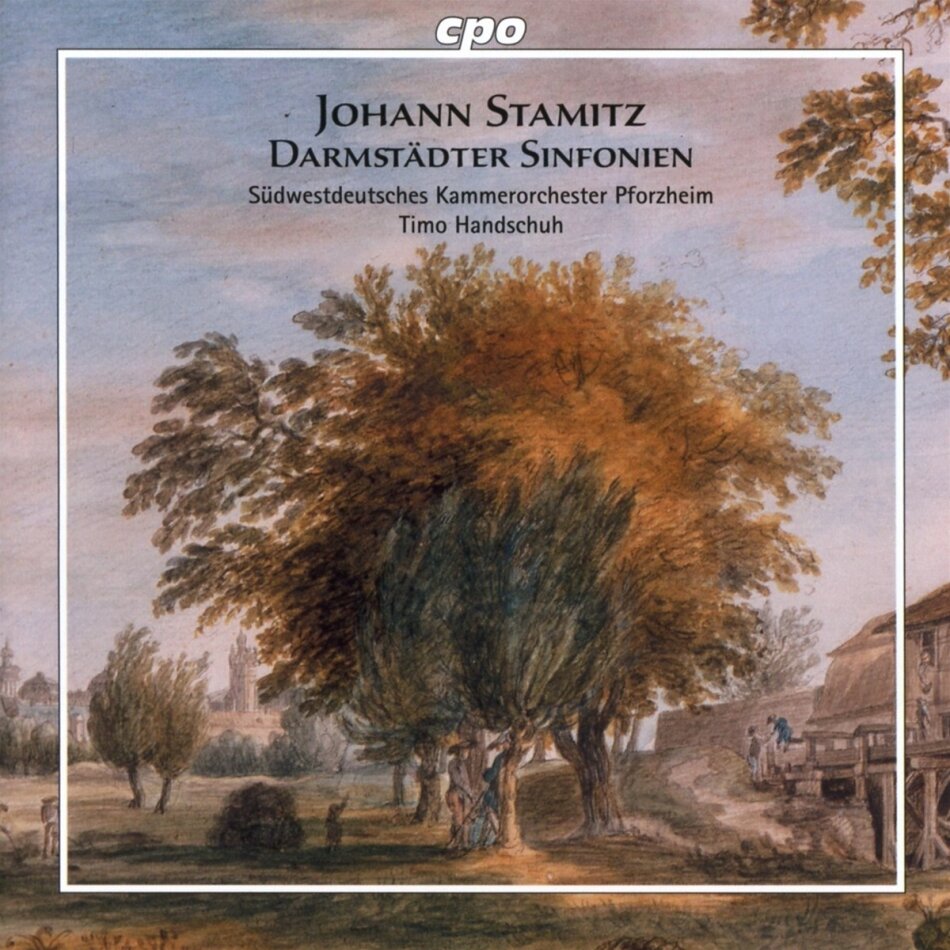 Johann Stamitz (1717-1757), Timo Handschuh & Südwestdeutsches Kammerorchester Pforzheim - Darmstädter Sinfonien (Darmstadt Symphonies)