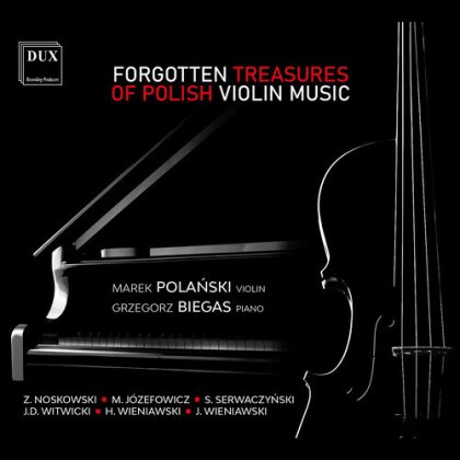 Marek Polanski & Grzegorz Biegas - Forgotten Treasures Of Polish Violin Music