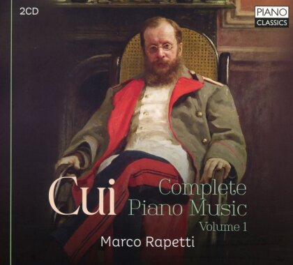 C&eacute;sar Cui & Marco Rapetti - Complete Piano Music Vol. 1 (2 CDs)