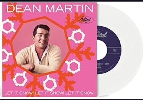 Dean Martin - Let It Snow / Rudolph The Red-Nosed Reindeer Limited Edition, White Vinyl, 7" Single