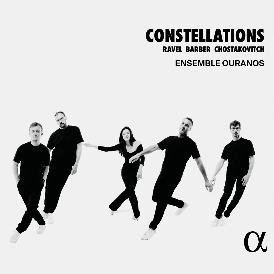 Ensemble Ouranos, Samuel Barber (1910-1981), Maurice Ravel (1875-1937) & Dimitri Schostakowitsch (1906-1975) - Constellations