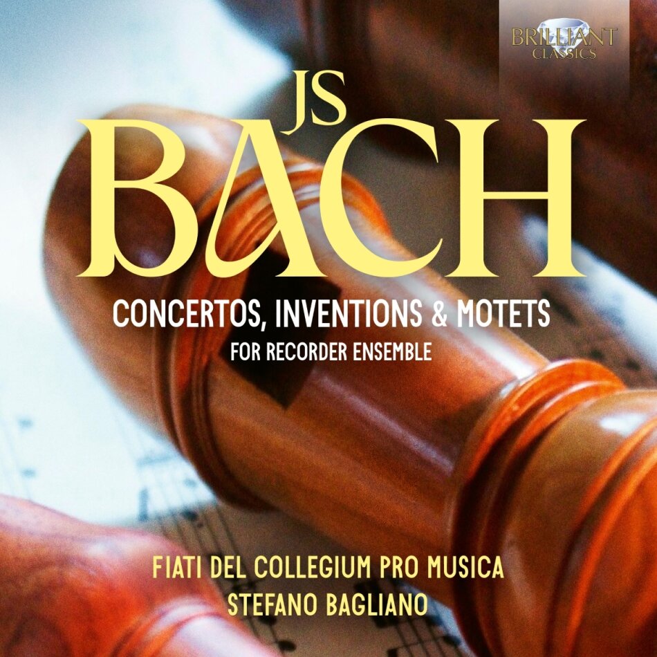 Collegium Pro Musica & Johann Sebastian Bach (1685-1750) - Concertos, Inventions & Motets For Recorder