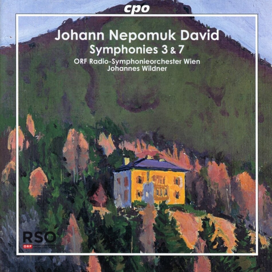 ORF Radio-Symphonieorchester Wien, Johann Nepomuk David (1895-1977) & Johannes Wildner - Symphonies 3 & 7