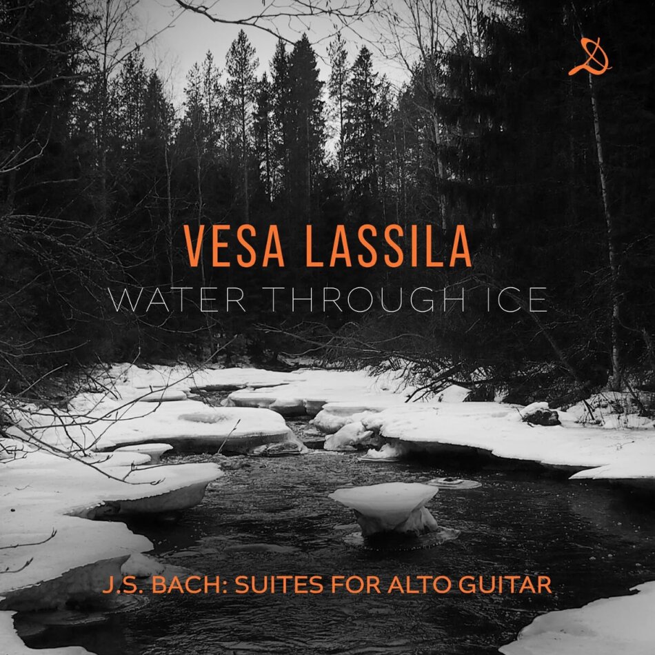 Johann Sebastian Bach (1685-1750) & Vesa Lassila - Water Through Ice - J.S. Bach Suites For Alto Guitar 2 CD