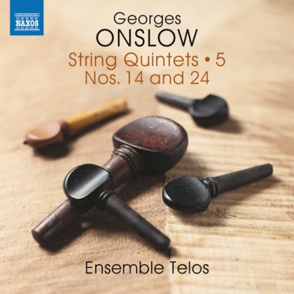 Ensemble Telos & Georges Onslow (1784-1853) - String Quintets Vol. 5 - Nos. 14 and 24