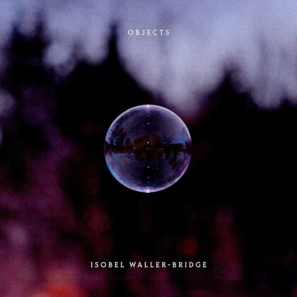 Isobel Waller-Bridge - Objects (LP)