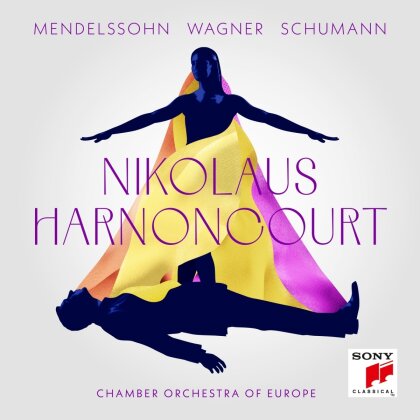 Nikolaus Harnoncourt & Chamber Orchestra Of Europe - Mendelssohn, Wagner, Schumann