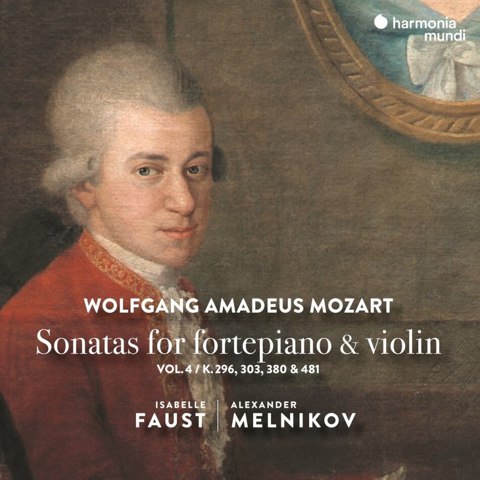 Wolfgang Amadeus Mozart, Isabelle Faust & Alexander Melnikov - Sonatas For Fortepiano & Violin, Vol. 4