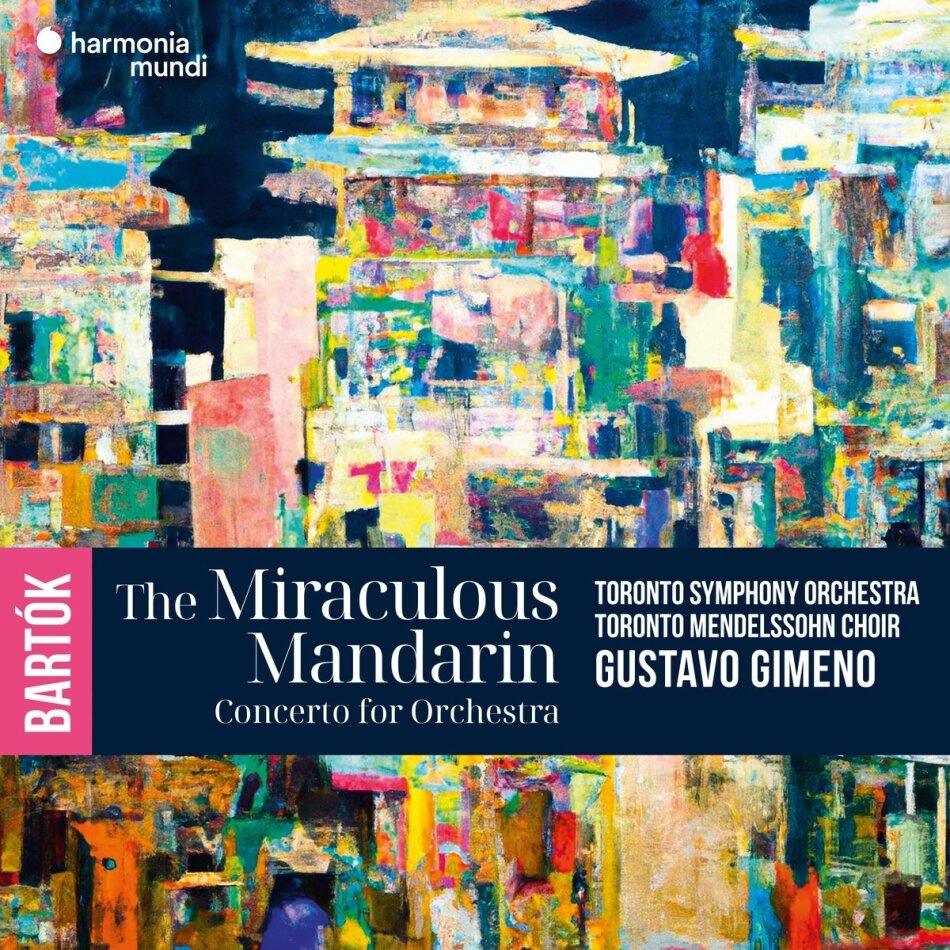 Toronto Symphony Orchestra & Gustavo Gimeno - The Miraculous Mandarin/Concerto for Orchestra