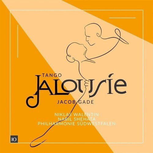Niklas Walentin & Jacob Gade - Jalousie - Works For Violin And Orchestra