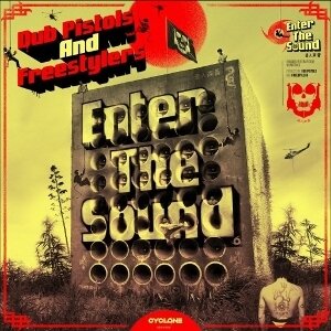 Dub Pistols & Freestylers - Enter The Sound