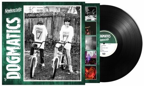 The Dogmatics - Nowheresville + Bonustrack, Remastered, LP