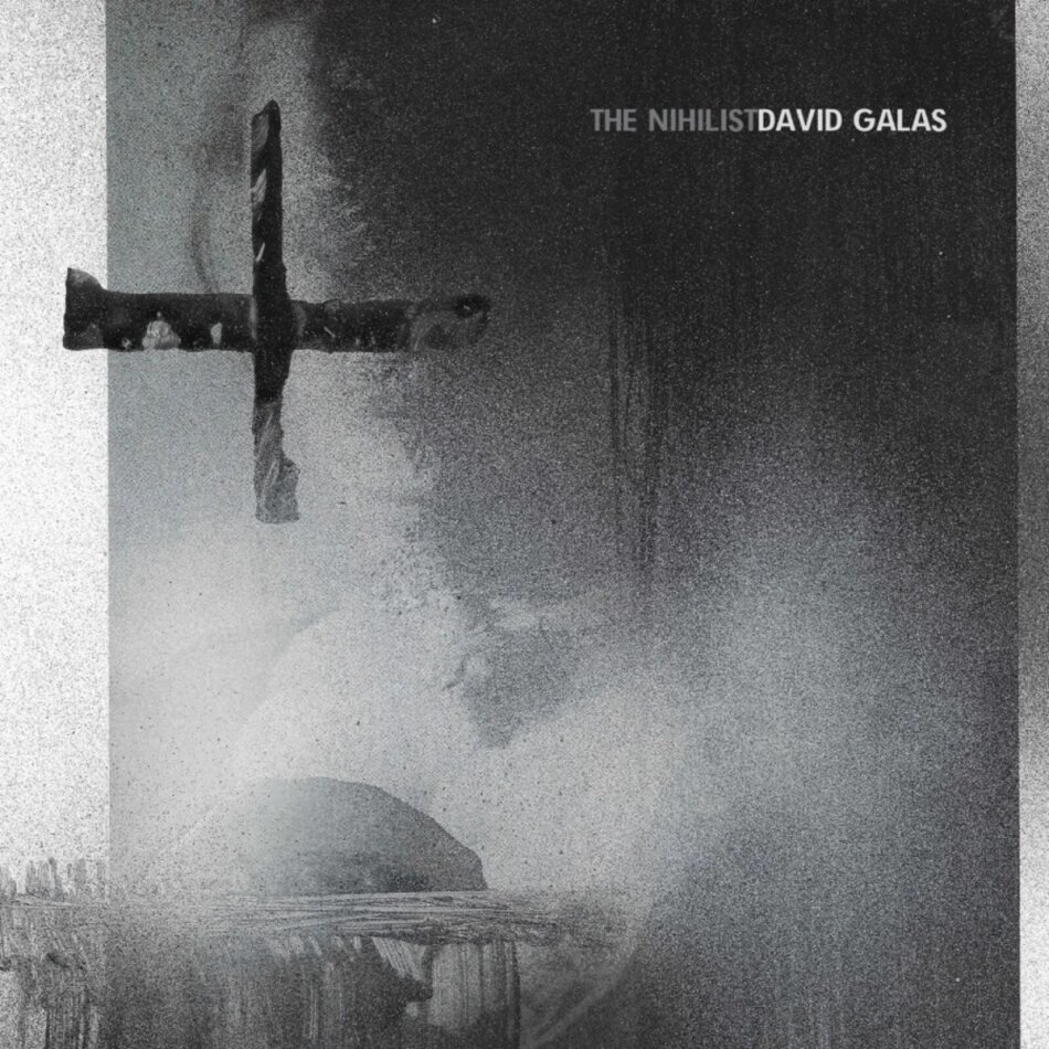 David Galas - The Nihilist