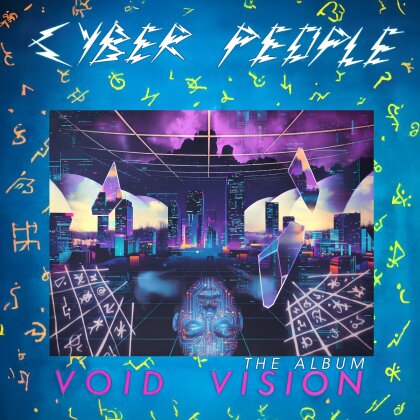 Cyber People - Void Vision - The Album (2026 Reissue)