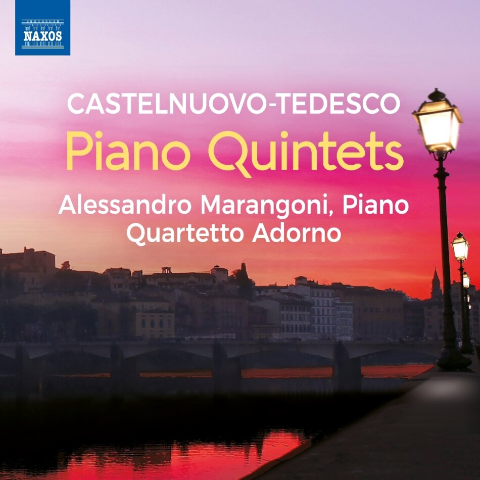 Mario Castelnuovo-Tedesco (1895-1968), Alessandro Marangoni & Quartetto Adorno - Piano Quintets