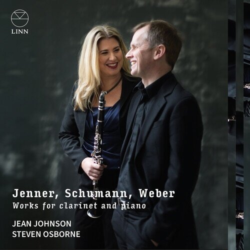 Gustav Jenner (1865 - 1920), Robert Schumann (1810-1856), Carl Maria von Weber (1786-1826), Jean Johnson & Steven Osborne - Works For Clarinet