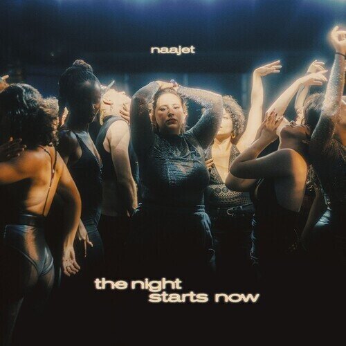 Naajet - The Night Starts Now 12" Maxi