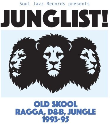 Junglist! Old Skool Ragga, D&B, Jungle 1993-95 (2 LPs)