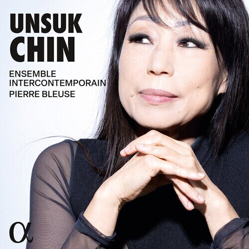 Ensemble InterContemporain - Unsuk Chin