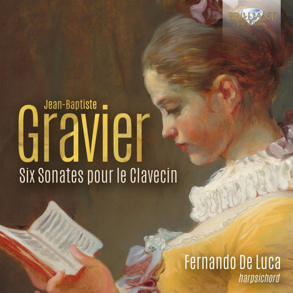 Jean-Baptiste Gravier & Fernando De Luca - Six Sonates Pour Le Clavecin