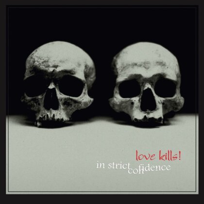 In Strict Confidence - Love Kills (2026 Reissue)
