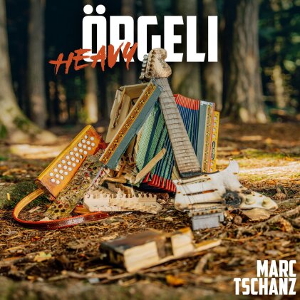 Marc Tschanz - Heavy &Ouml;rgeli