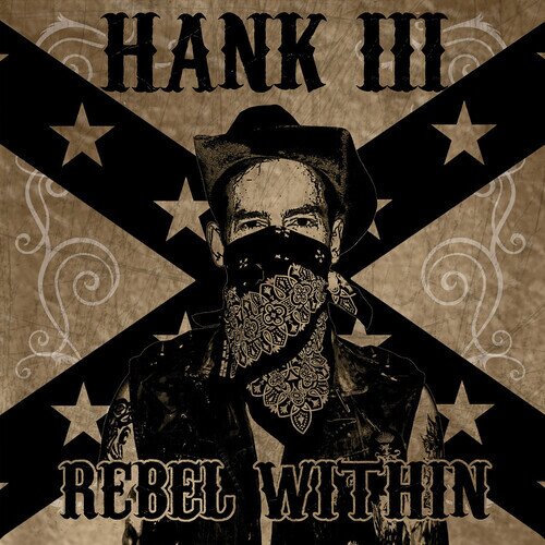 Hank Williams III (Hank3) - Rebel Within 2026 Reissue, Curb Records, LP