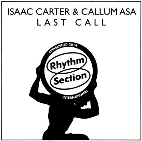 Isaac Carter & Callum Asa - Last Call 12" Maxi