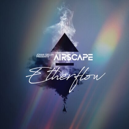 Airscape & Johan Gielen Presents Airscape - Etherflow (2026 Reissue)