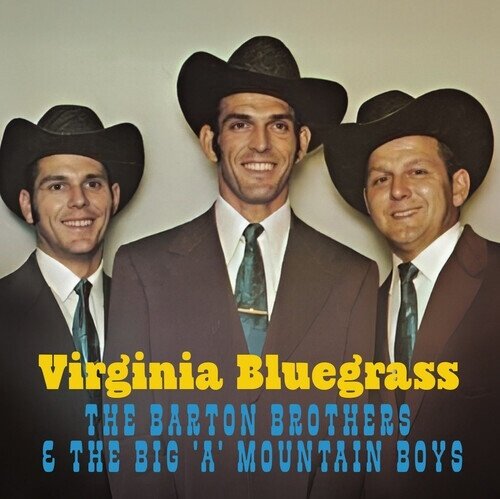 The Barton Brothers & The Big 'A' Mountain Boys - Virginia Bluegrass Manufactured On Demand