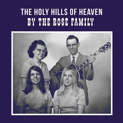 Rose Family - Holy Hills Of Heaven (Manufactured On Demand)