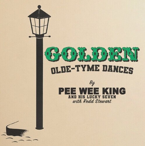 Pee Wee King & His Lucky Seven - Golden Olde-Tyme Dances Manufactured On Demand