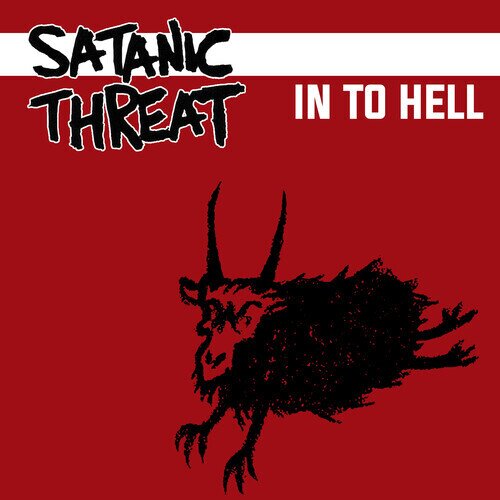 Satanic Threat - In To Hell 2026 Reissue