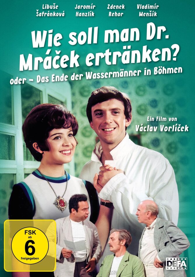 Wie soll man Dr. Mrácek ertränken? - Oder: Das Ende der Wassermänner in Böhmen (1975)