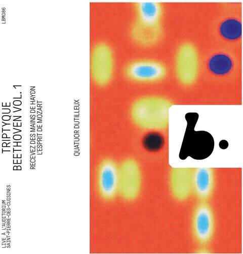 Quatuor Dutilleux - Triptyque - Beethoven Vol. 1 (Live) - Recevez des Mains de Haydn - L'Esprit de Mozart