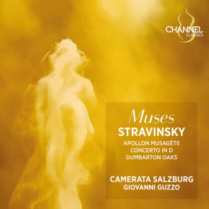 Camerata Salzburg, Igor Strawinsky (1882-1971) & Giovanni Guzzo - Muses