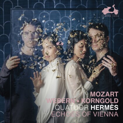 Quatuor Hermes, Wolfgang Amadeus Mozart (1756-1791), Anton von Webern (1883-1945) & Erich Wolfgang Korngold (1897-1957) - Echoes Of Vienna