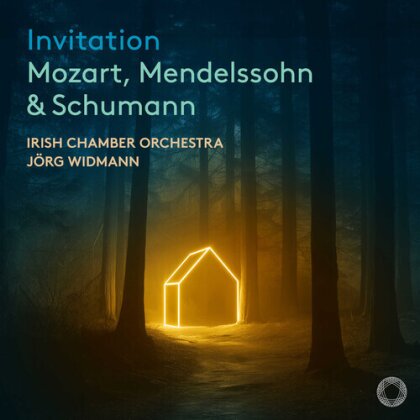 Irish Chamber Orchestra, Wolfgang Amadeus Mozart (1756-1791), Felix Mendelssohn-Bartholdy (1809-1847), Robert Schumann (1810-1856) & J&ouml;rg Widmann (*1973) - Invitation - Mozart, Mendelssohn & Schumann