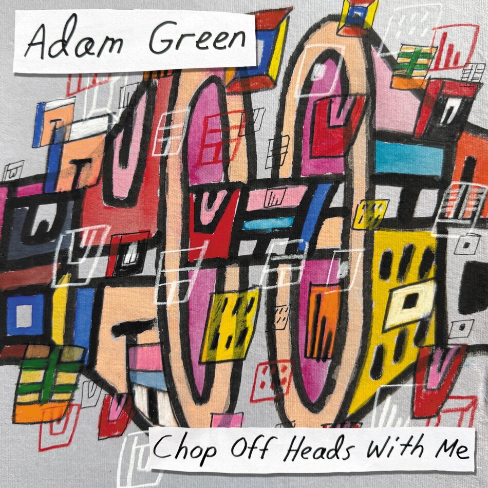 Adam Green - Chop Heads Off With Me LP