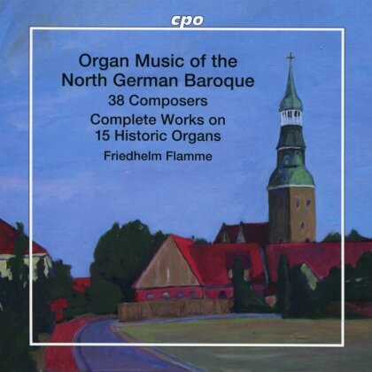 Nicolaus Bruhns (1665-1697), Christian Geist (1640-1711), Johann Adam Reincken, Arnold Matthias Brunkhorst (1670/75-1725), &hellip; - Organ Music of the North German Baroque: Complete (22 CD)