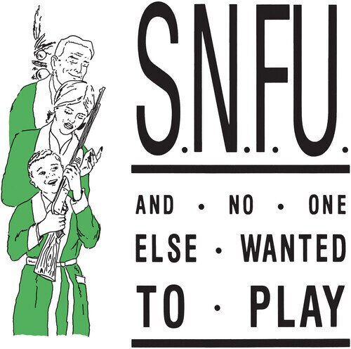 SNFU - And No One Else Wanted To Play Green Vinyl, LP