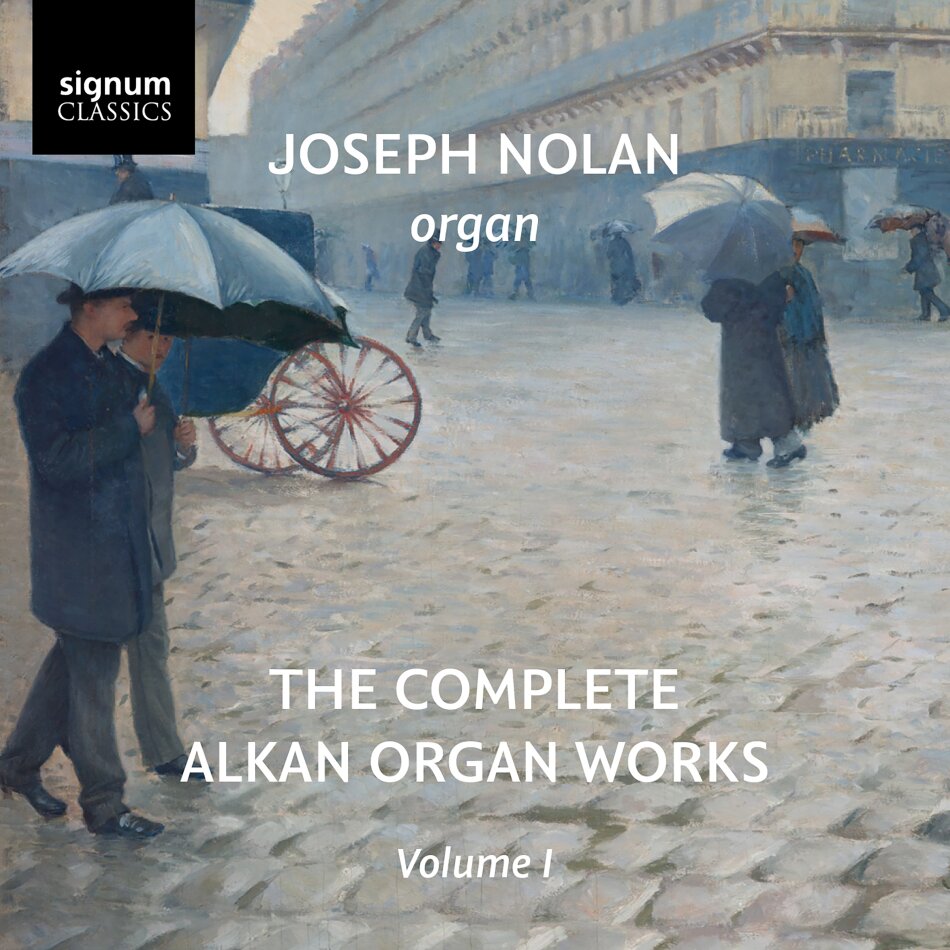 Charles-Valentin Alkan (1813-1888) & Joseph Nolan - The Complete Alkan Organ Works Volume 1