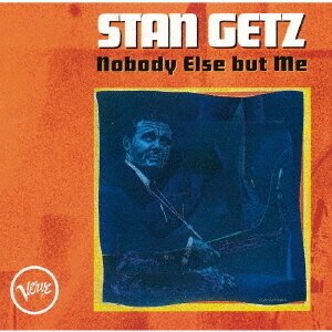 Stan Getz - Nobody Else But Me Japan Edition, 2026 Reissue, UHQCD, Universal Japan, Édition Limitée