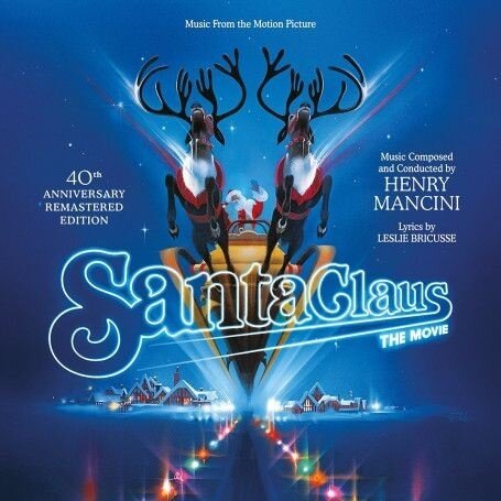 Henry Mancini - Santa Claus: The Movie - OST 2025 Reissue, 40th Anniversary Edition, Remastered