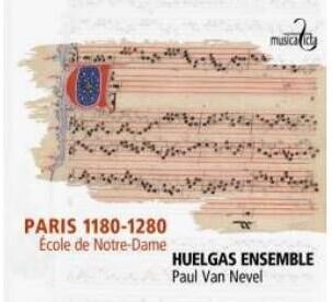 Huelgas Ensemble & Paul Van Nevel - Paris 1200 - Ecole De Notre-Dame