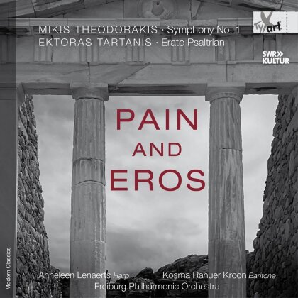 Mikis Theodorakis, Ektoras Tartanis, Kosma Ranuer Kroon, Anneleen Lenaerts & Freiburg Philharmonic Orchestra - Pain And Eros &ndash; Symphony No. 1, Erato Psaltrian