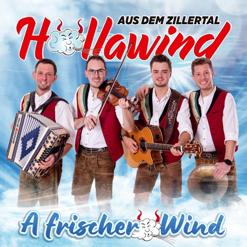 Höllandwind aus dem Zillertal - A frischer Wind
