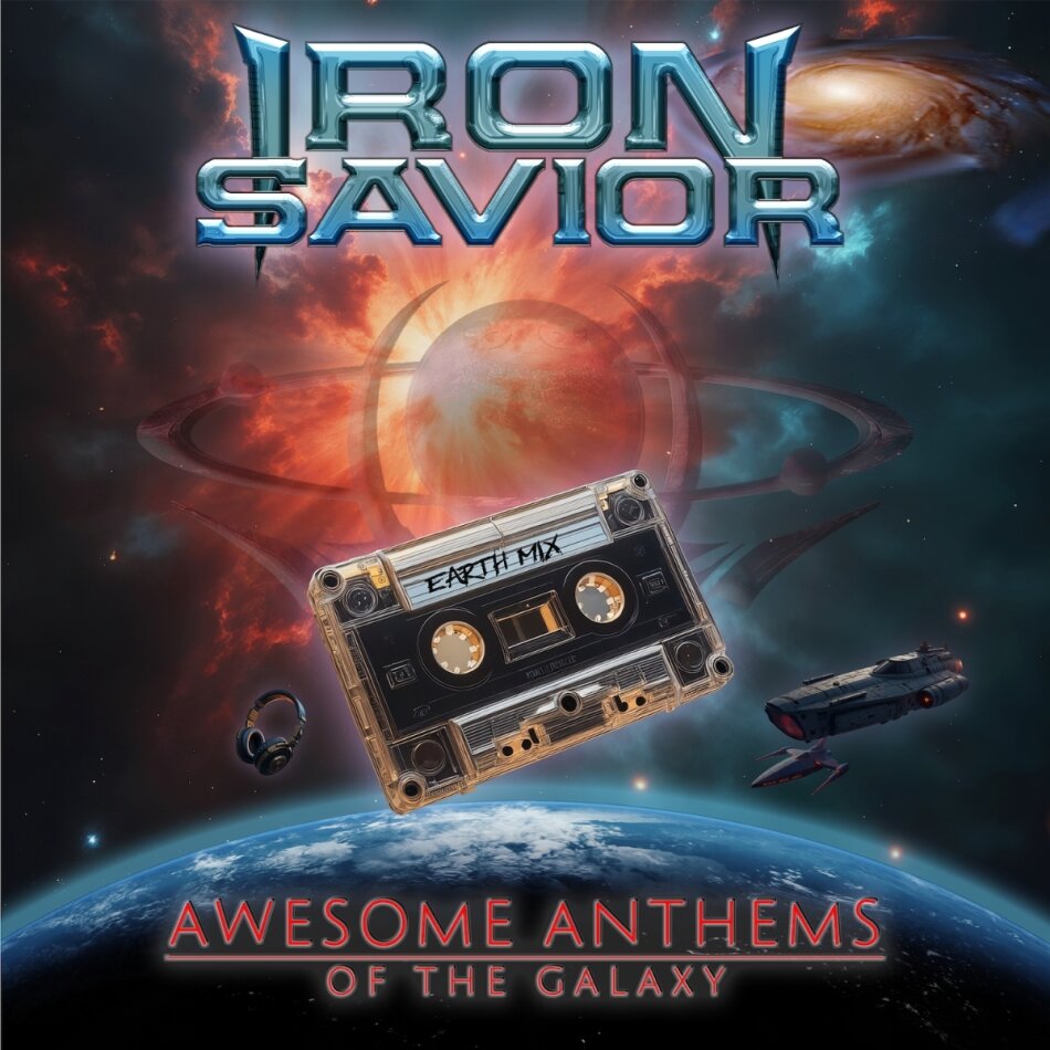 Iron Savior - Awesome Anthems Of The Galaxy